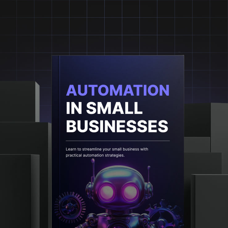 Automation in Small Businesses - Bundle